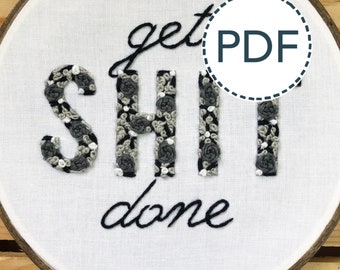 Get Shit Done (Monochromatic Colorway): DIGITAL PDF