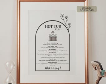 May include: A printable poster with hot tub rules. The poster has a light brown background with black text and a simple illustration of a person in a hot tub. The text includes rules such as showering before entering, limiting soaking time, no glassware, covering the tub, and children supervision.
