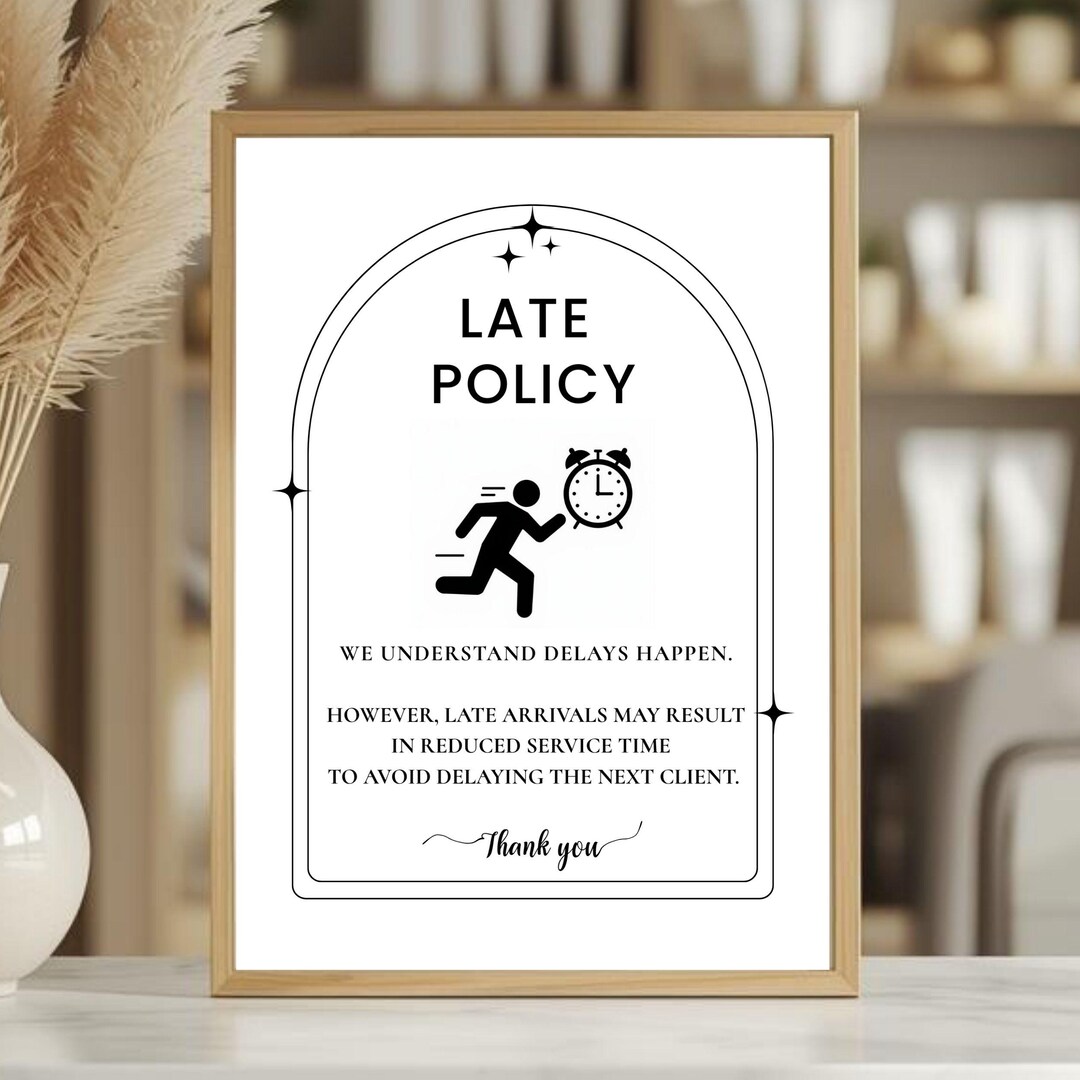 Late Policy Sign Template, Editable Canva Business Sign, Salon Spa Late ...