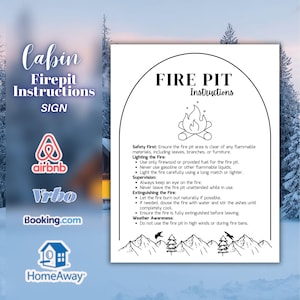 以下が含まれることがあります： 「Cabin Firepit Instructions」のテキストと焚き火のグラフィックが描かれた白い看板。Airbnb、Vrbo、Booking.com、HomeAwayのロゴとともに、焚き火の使用に関する安全ガイドラインが含まれています。背景には雪の降る森が描かれています。