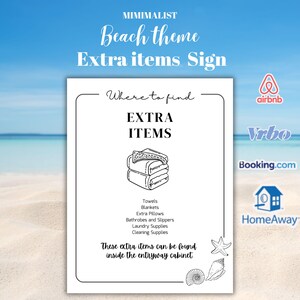 May include: A minimalist sign with the text "Beach theme Extra items Sign". The sign includes a list of extra items such as towels, blankets, and cleaning supplies. The sign also includes the logos of Airbnb, Vrbo, Booking.com, and HomeAway.