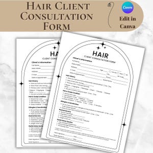 Puede incluir: Dos formularios de papel blanco titulados "HAIR CLIENT CONSULTATION FORM" con texto negro. Los formularios incluyen secciones para información del cliente, historial capilar, condición del cuero cabelludo, alergias, servicio deseado y notas del estilista.