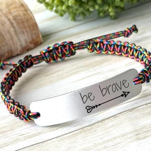 Be Brave, Mantra Bracelet, Cheer Up gift for Friend, Encouragement, Hard Times Gift, Adjustable Bracelet, Support Gift, Laser Engraved