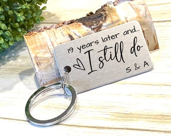 I Still Do Keychain, Couples Keychain, Husband Gift, Gift for Wife, Anniversary Gift for Spouse, Thinking of You Gift, Valentine's Day