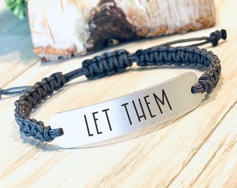 Let Them, Engraved Bracelet, Self Care, Inspirational Jewelry, Adjustable Bracelet, Motivational Jewelry, Support Gift, Cord Bracelet