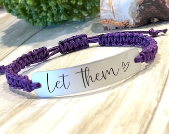 Let Them, Engraved Bracelet, Self Care, Inspirational Jewelry, Adjustable Bracelet, Motivational Jewelry, Support Gift, Cord Bracelet