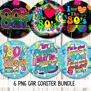 Könnte beinhalten: Ein Set aus sechs Auto-Untersetzern mit lebendigen Designs im 80er-Jahre-Stil. Jeder Untersetzer zeigt kräftige Texte und Grafiken, darunter Sätze wie "80's Girl" und "My Playlist". Die Untersetzer sind rund und haben eine Retro-Ästhetik.