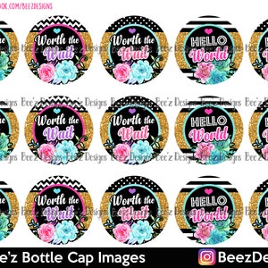 Worth the wait- INSTANT DOWNLOAD- 1 Inch Bottle Cap Images