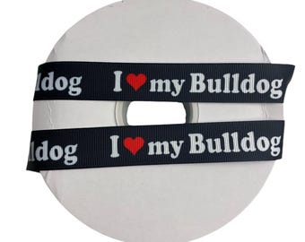Bulldog Grosgrain Ribbon: 'I Love My Bulldog' DIY Craft Supply
