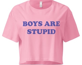 Boys are stupid women’s crop top | feminist graphic t-shirt