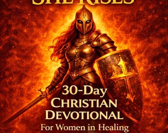 She Rises - 30 Day Christian Devotional for Women | Healing Devotional & Prayer Journal | Printable Faith Journal PDF