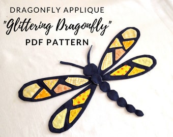 Dragonfly applique pattern "Glittering Dragonfly" in a digital PFD Format. Perfect for your DIY Project embelishment