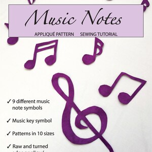 May include: Purple felt music note applique patterns in 10 sizes.  The patterns include 9 different music note symbols and a music key symbol.  The image includes the text "Magic little DREAMS", "Music Notes", "APPLIQU&Eacute; PATTERN SEWING TUTORIAL", "Raw and turned edge appliqu&eacute; sewing instructions", "&copy;2019 Magic Little Dreams", "Do not distribute without permission", and "www.magiclittledreams.com".