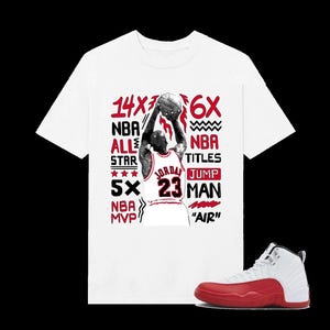 Jordan 12 Cherry Sneaker Tees Match White MJ Last Shot, Outfit To Match Sneaker, Black White  Shirt Color To Match Sneaker