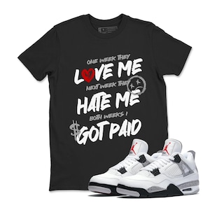 I Got Paid Shirt to Match Jordan 4 White Cement, Retro 4 White Cement Shirt, White Cement 4s Sneaker Tee, Shirt To Match Sneakers