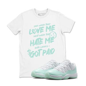 Love Me Hate Me Got Paid Sneaker Tees - Air Jordan 11 Igloo, Igloo 11s Sneaker Tee, Shirt To Match Sneakers