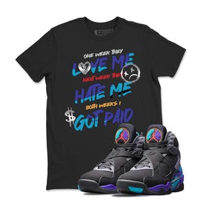 Jordan 8 Aqua Black T Shirt Match I GOT PAID, Sneaker Label Jordan 8 Aqua Sneaker Matching T Shirt, Shirt To Match Jordan Retro Aqua 8s