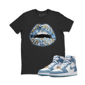 Lips Jewel Unisex Tshirt - Air Jordan 1 Denim, Shirt To Match Sneaker, Sneaker Match, Best Gift, Present