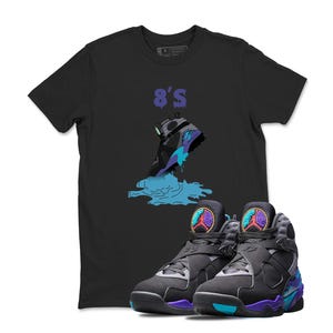 Jordan 8 Aqua Black T Shirt Match Shoe Dripping, Sneaker Label Jordan 8 Aqua Sneaker Matching T Shirt, Shirt To Match Jordan Retro Aqua 8s