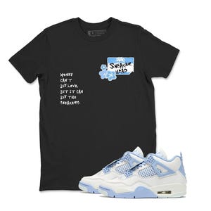 Sneakerhead Badge Sneaker Tees - Air Jordan 4 Forget Me Not, Outfit To Match Sneaker, Black White  Shirt Color To Match Sneaker