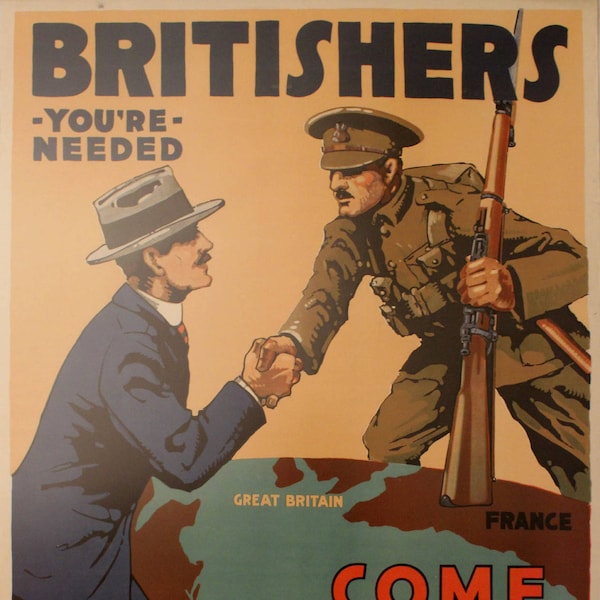 Original Vintage British World War I  Propaganda Lithograph Poster "Britishers You're Needed" 1917