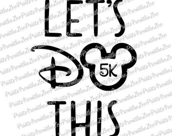 Låt oss göra detta 3.1 / 5K run Disney-inspirerad SVG/Cut-filnedladdning