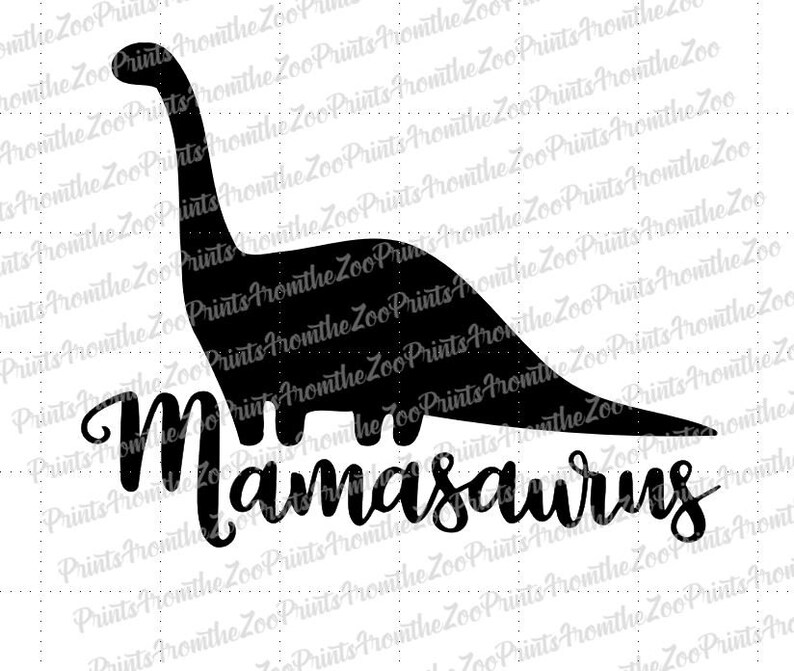 Download Mamasaurus SVG/Cut File Download | Etsy