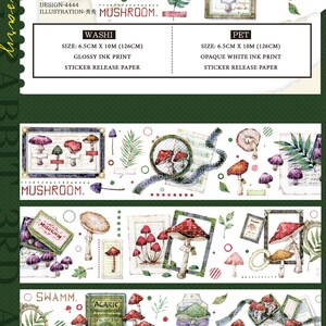 May include: A set of three washi tapes featuring a mushroom theme. The tapes are 6.5 cm wide and 10 meters long. The tapes are printed with a glossy ink and have a sticker release paper. The tapes are labeled "Washi", "Pet", and "Mushroom".