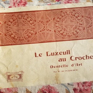 French antique Luxeuil crochet lace booklet by Melle Du Puigaudeau