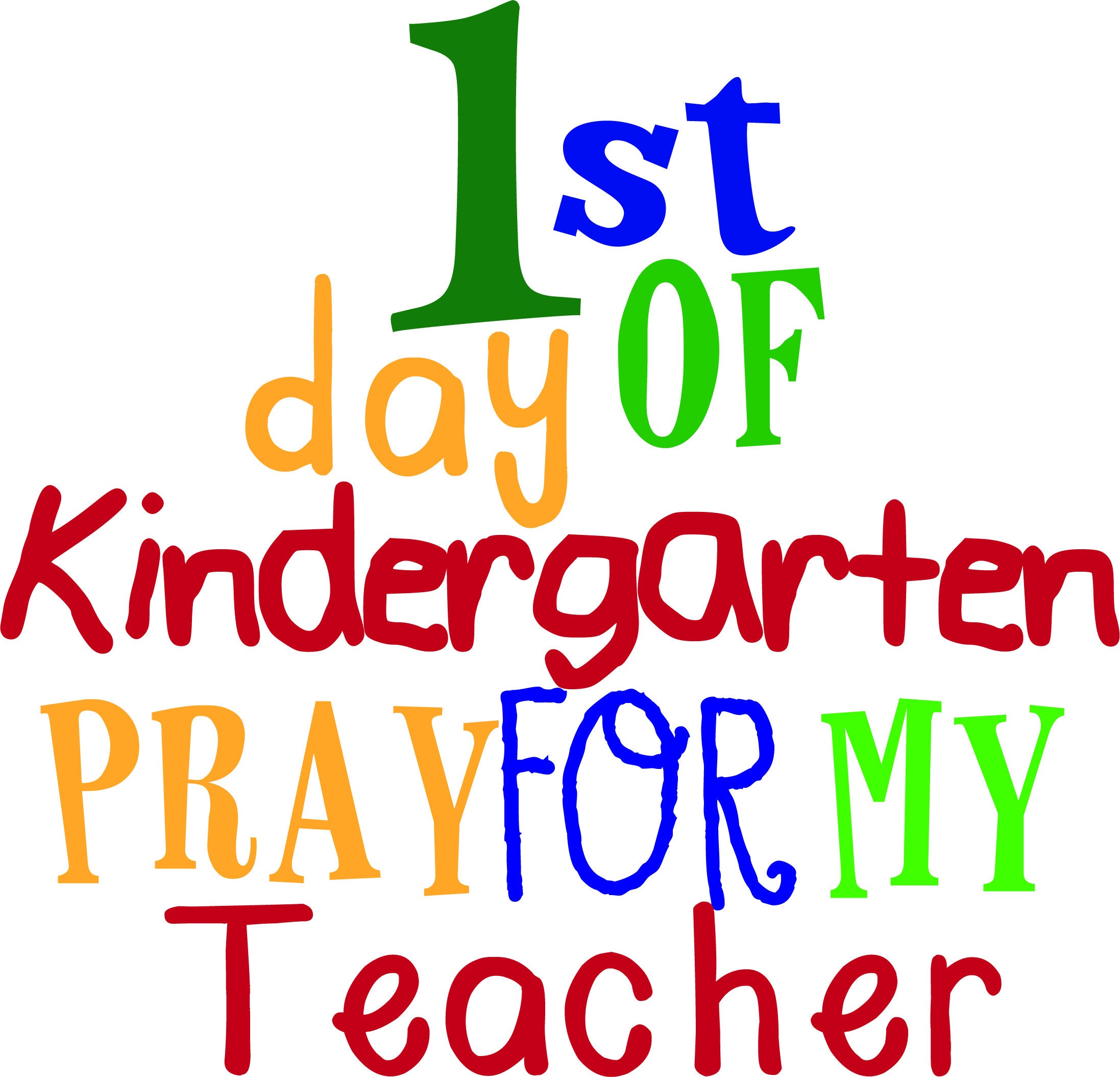 First Day of Kindergarten Pray for My Teacher SVG File Etsy