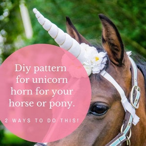 diy unicorn horn tutorial, horse flybonnet uincorn pattern, step by step, pattern unicorn, diy horn unicorn horse, instruction, 2 patterns