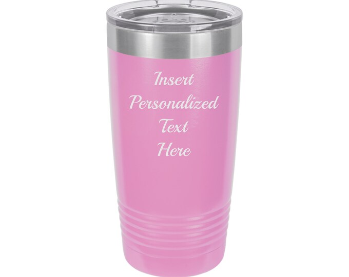 Custom Personalized Tumbler // Personalized Engraved Travel Tumbler //Double Wall // Vacuum Insulated // 2x Heat and Cold Resistant // Gift