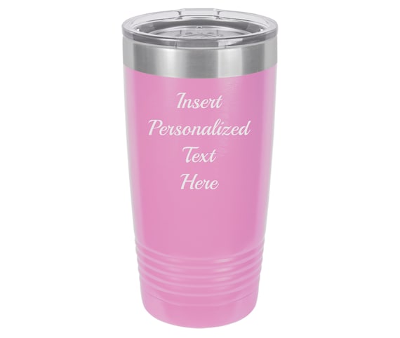 Personalized Engraved Travel Tumbler: 20 oz, Vacuum Insulated