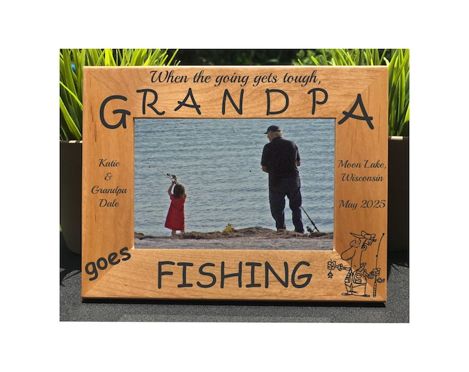Grandpa Fishing // Personalized Engraved Photo Frame // Picture Frame // Grandfather // Papa // Grandson / Granddaughter // Gift