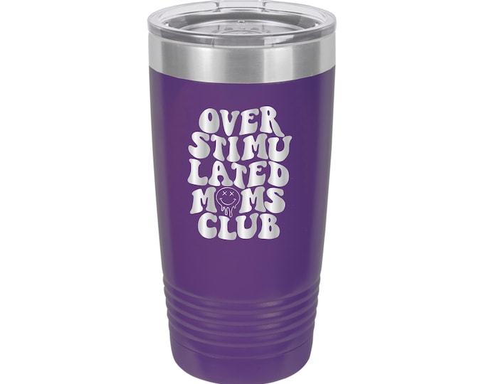Overstimulated Moms Club // Personalized Engraved // Custom // Mug