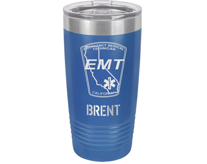 California Emergency Medical Technician (EMT) Travel Tumbler // Personalized Engraved // Custom // Mug