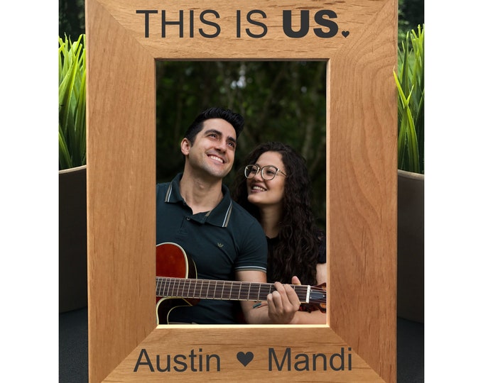 This is Us ~ Engagement ~ Personalized Engraved Photo Frame