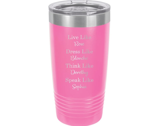 Golden Girls Travel Tumbler // Personalized Engraved // Custom // Mug