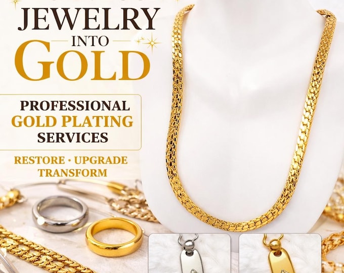 GOLD PLATING SERVICES (5X Extra Thick Vermeil Plated by a Professional)
