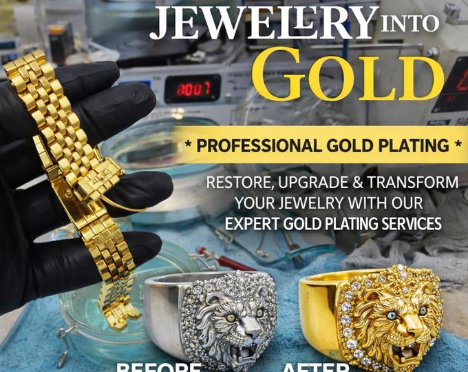VERMEIL GOLD PLATING Services (All Precious Metals Available ie. Silver, Rhodium, Platinum, Rose Gold, 14k, 18k, 24k Gold, Black Ruthenium)