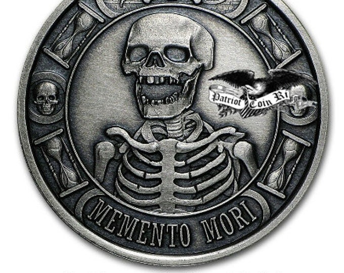 Memento Mori .9999 Pure silver 1oz Coin (Your choice of Finish)