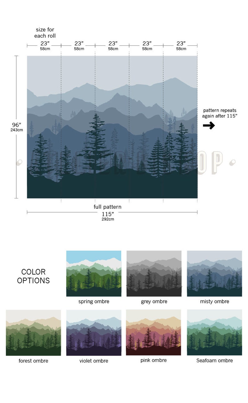 May include: A digital wallpaper design featuring a mountain range with a forest in the foreground. The design is available in 10 different colour options, including spring ombre, grey ombre, misty ombre, forest ombre, violet ombre, pink ombre, and seafoam ombre. The wallpaper is 96 inches tall and 115 inches wide. The pattern repeats every 115 inches.