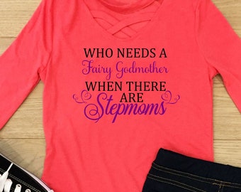 Who needs a Fairy Godmother when there are Stepmoms svg