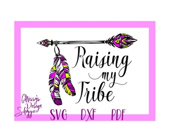 Boho Raising my tribe svg