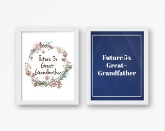 Future 5x Great-Grandmother/Grandfather- Digital Print, Ancestry, Genealogy, Family History