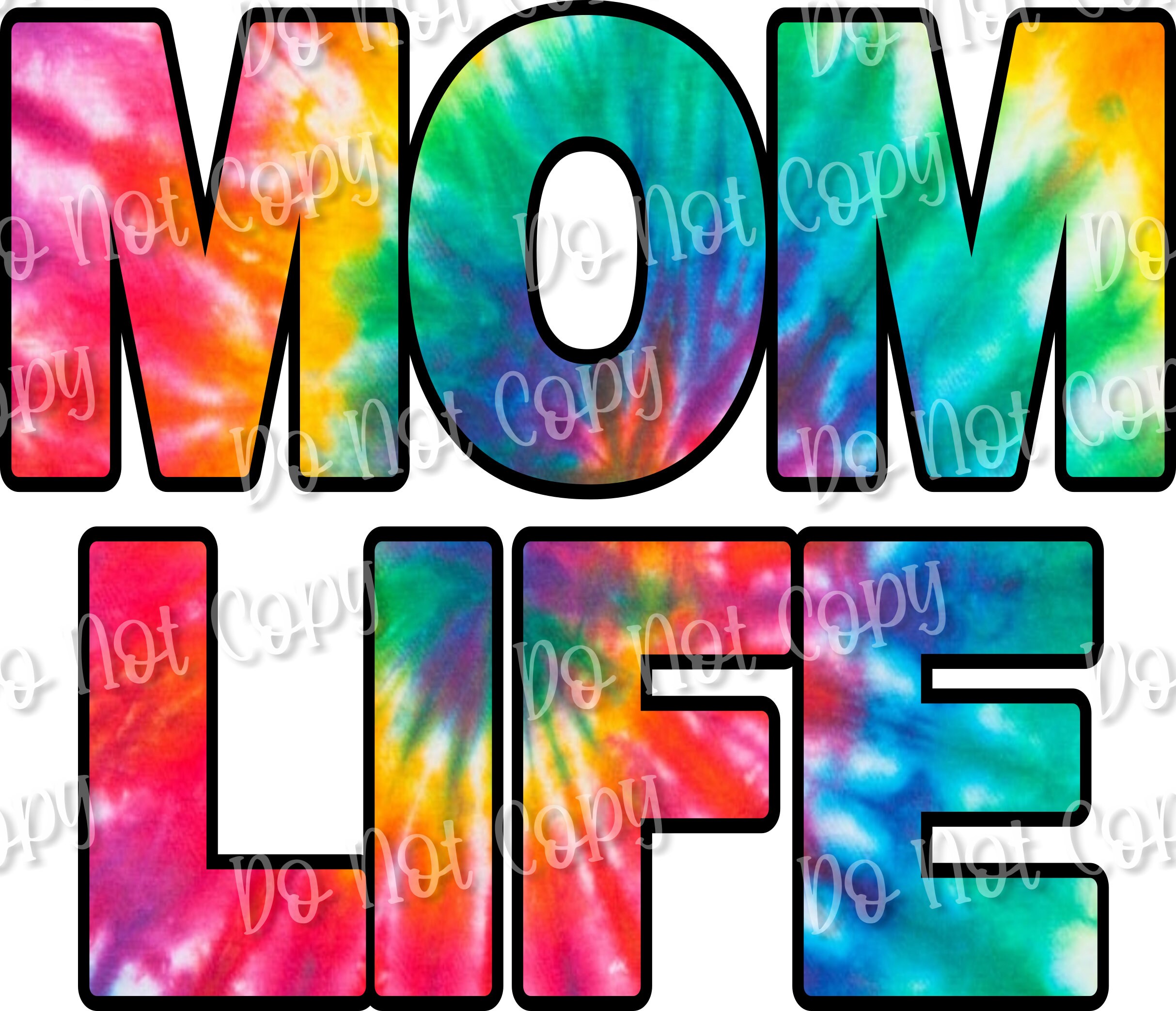 Download Mom Life Tie Dye Tie Dye Sublimation png Silhouette | Etsy