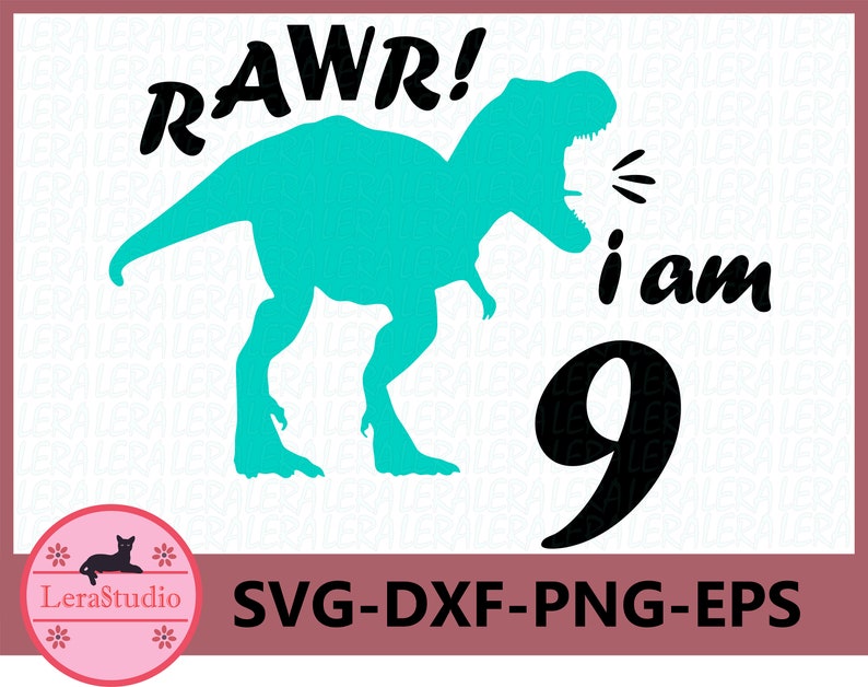 Download Dinosaur Svg Clipart Eps Dinosaur Svg Rawr I M 9 Svg Png 60 Off Birthday T Rex Silhouette Birthday Shirt Dinosaur Clipart Dxf Party Supplies Party Decor Brainchild Net