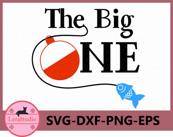 Download 60 Off The Big One Svg Big One Fishing Svg Dxf Ai Eps Etsy