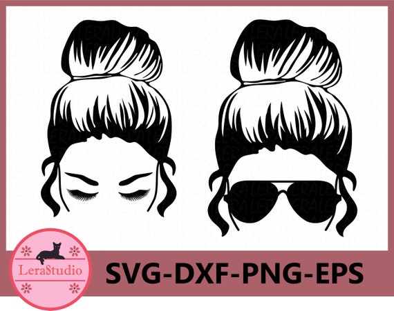 Download 60 % OFF Messy Bun svg Girl with lashes Svg Mom life svg | Etsy