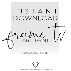 May include: A digital download of a printable art print with the text "frame tv" and "ART PRINT" in black text on a gray background. The image is 3840x2160 pixels and is a JPG file.